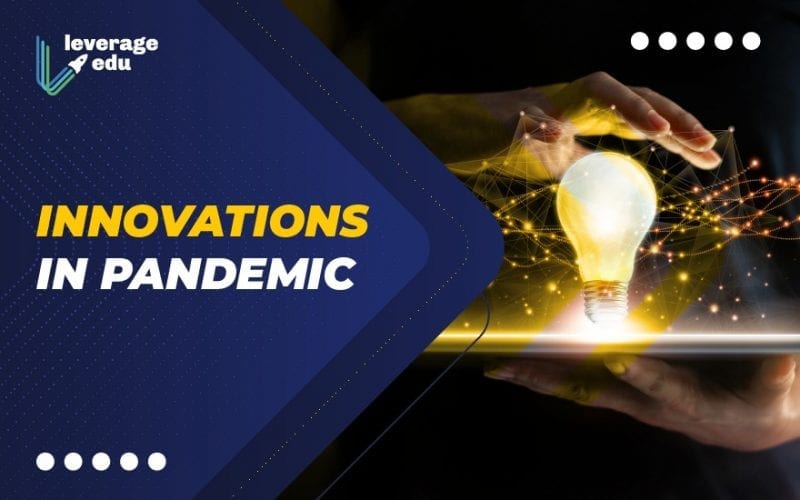 Innovations in Pandemic