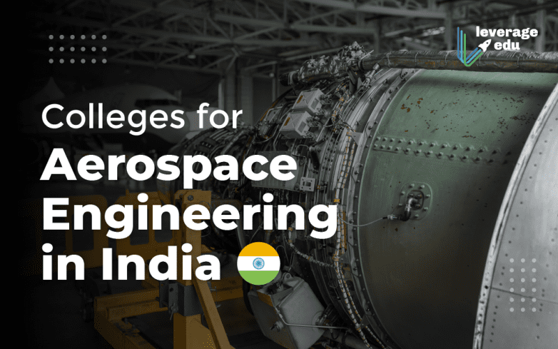 Colleges for Aerospace Engineering in India