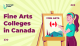 कनाडा में Fine Arts Universities