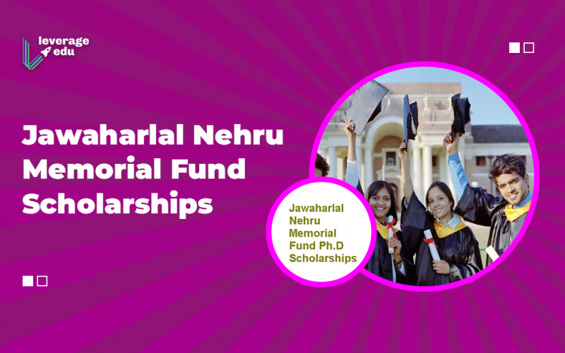 Jawaharlal Nehru Memorial Fund Scholarships in Hindi