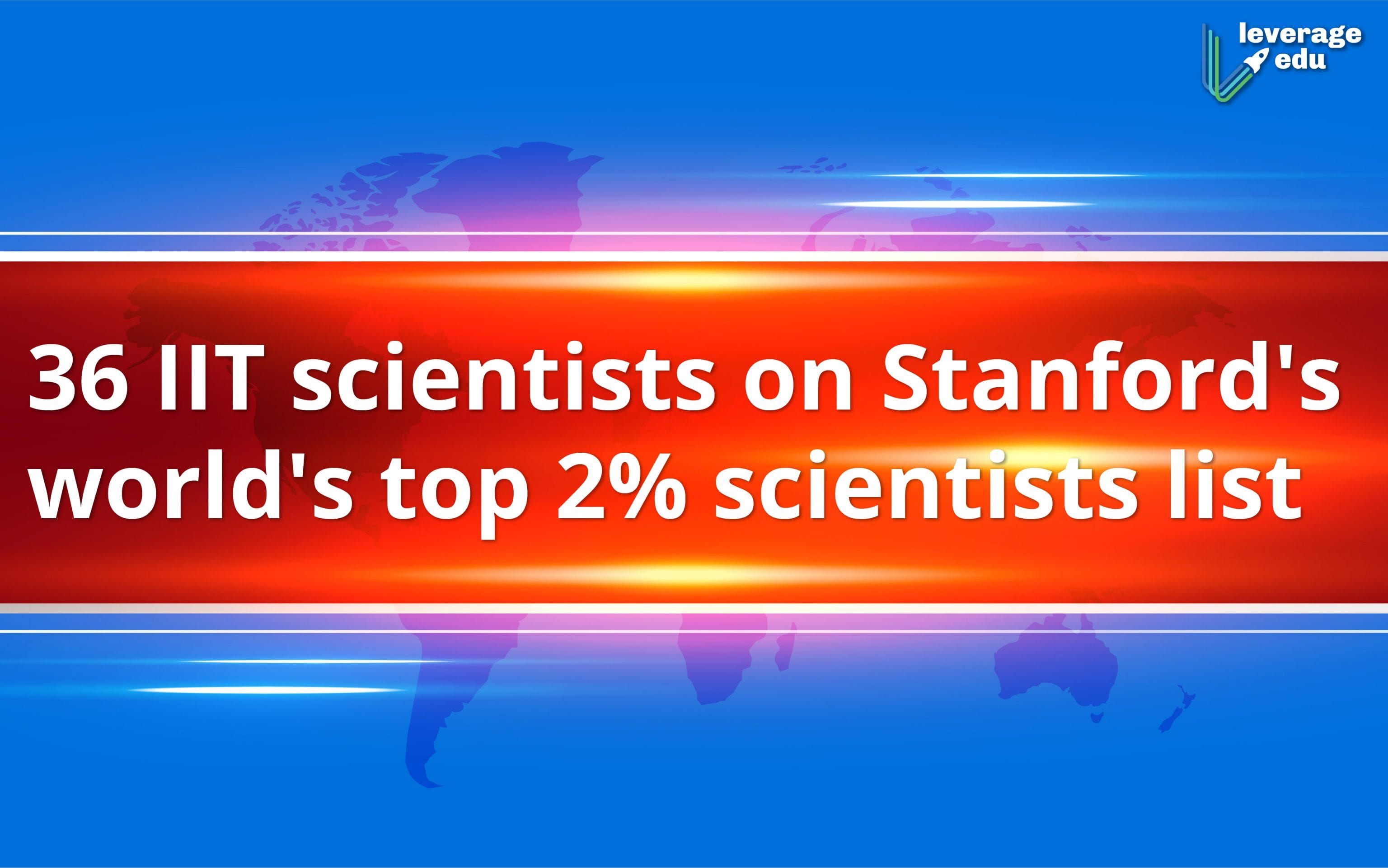 These IIT Scientists are Featured in Stanford's World's Top 2