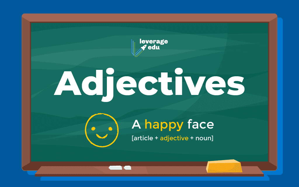 Adjectives: Meaning, Examples, Types, Usage, Words - Leverage Edu