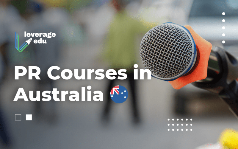 Top 16 PR Courses in Australia 2021 Eligible Courses List Leverage Edu