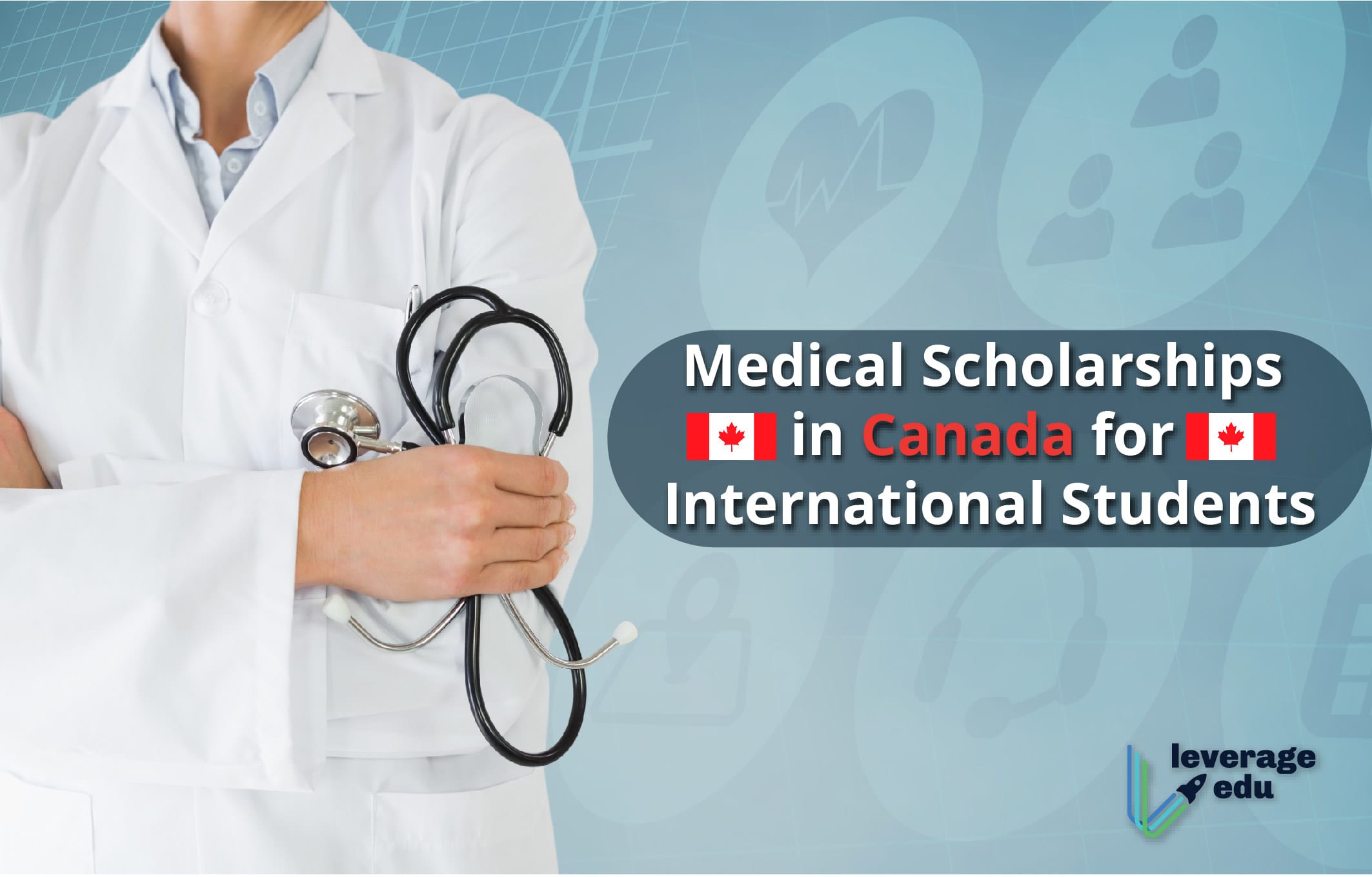 Medical Scholarships in Canada for International Students - Leverage Edu