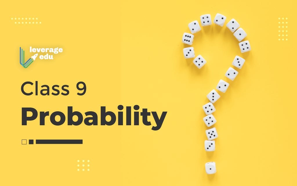 case study based on probability class 9