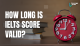 How Long is IELTS Score Valid-
