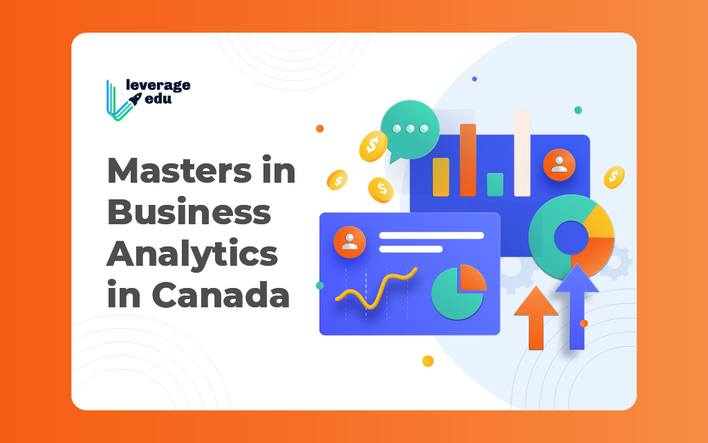 Masters In Business Analytics In Canada - Leverage Edu