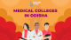 Medical Colleges in Odisha