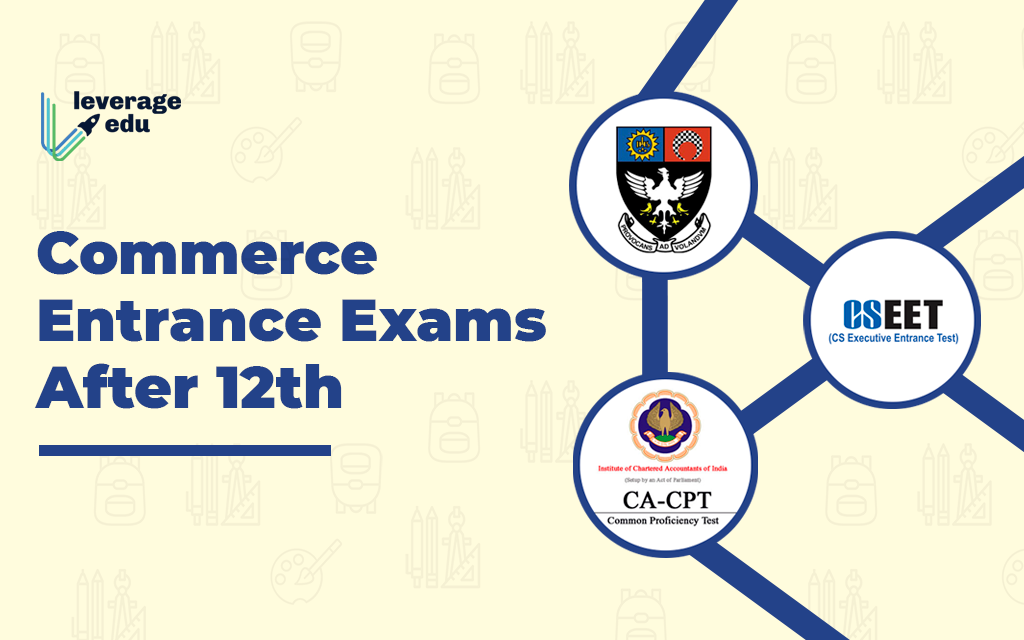 commerce-entrance-exams-after-12th-leverage-edu