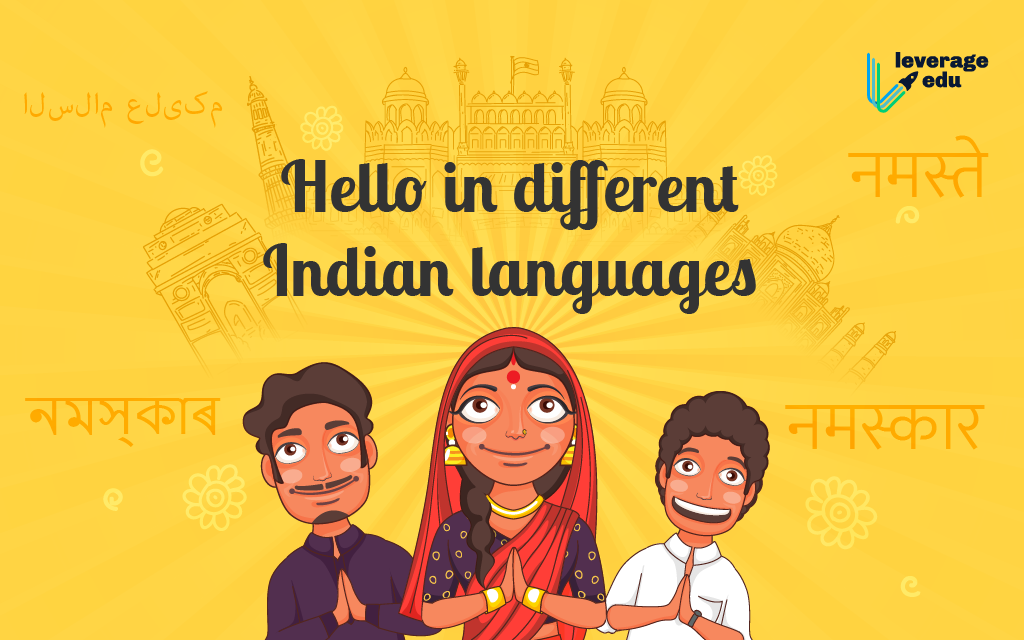 How to Say Hello in Different Indian Languages: Top 20! I Leverage Edu