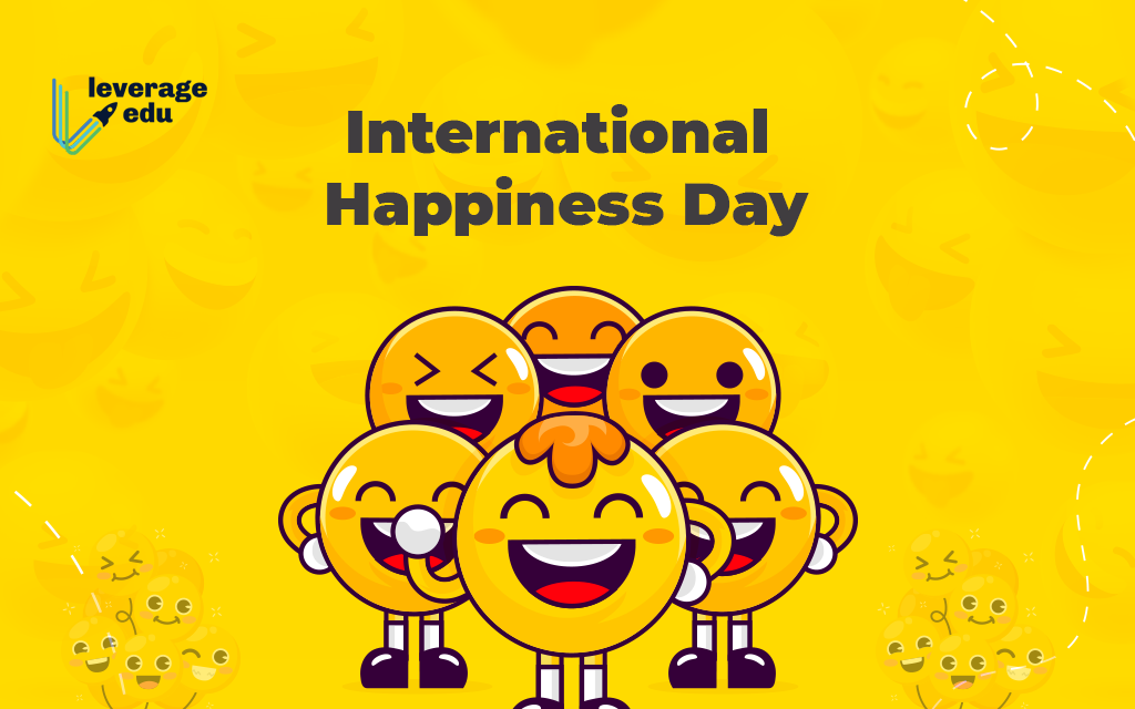International Day of Happiness 2021 - Leverage Edu