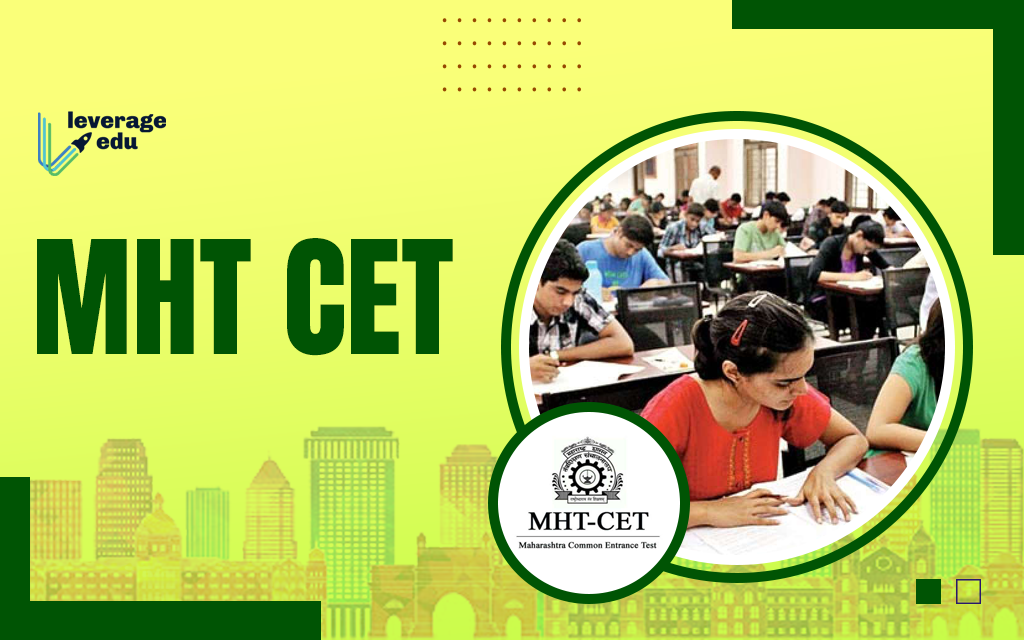 MHT CET – Maharashtra Common Entrance Test
