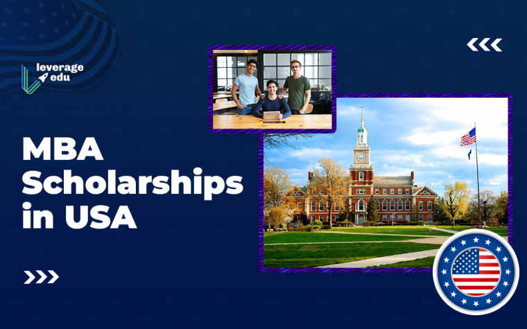 MBA Scholarships in USA for Indian Students 2023 | Leverage Edu
