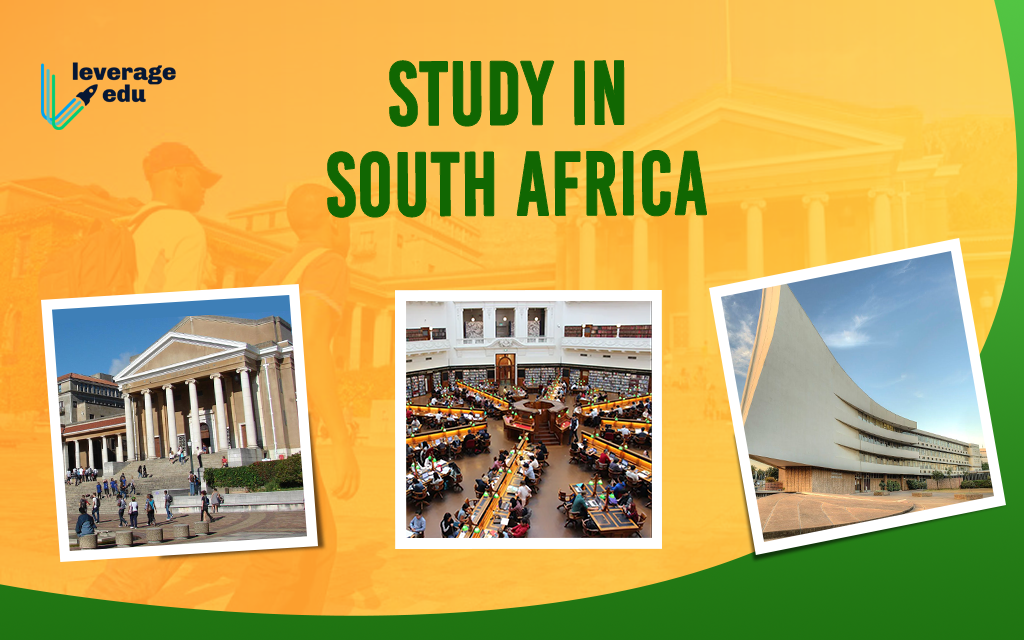 Study in South Africa: Application, Colleges, VISA & More