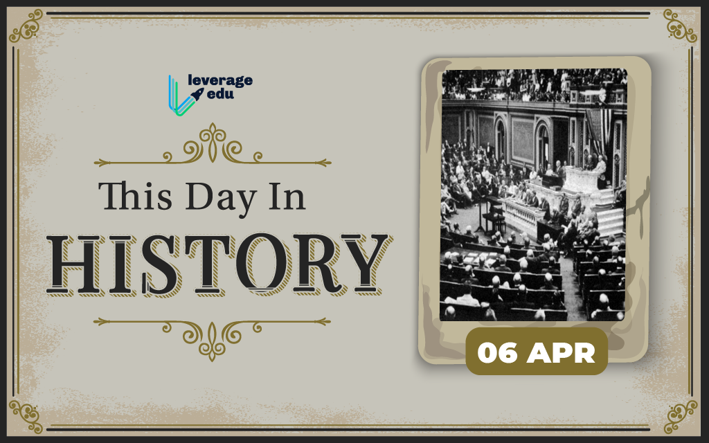 This Day in History April 6 Important Events and Birthday Leverage Edu