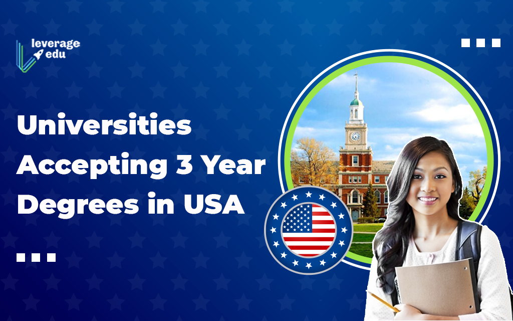 Top Universities Accepting 3-year Degrees in USA 2021 - Leverage Edu