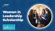 Women in Leadership Scholarship