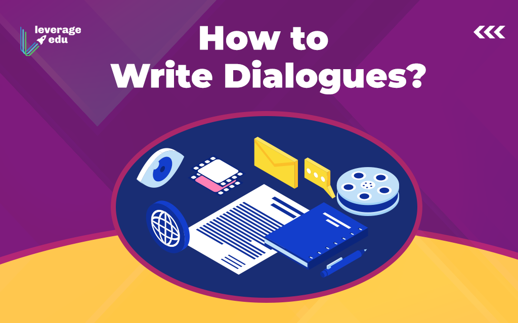 how to write dialogue format tips and examples leverage edu
