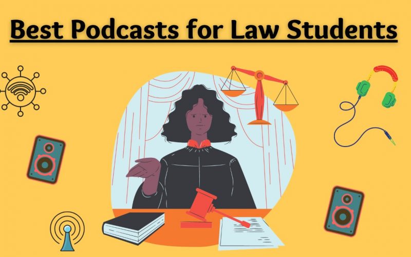 Podcasts for Law Students