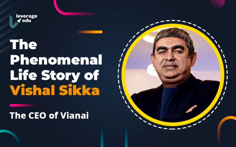 The Phenomenal Life Story of Vishal Sikka, the CEO of Vianai