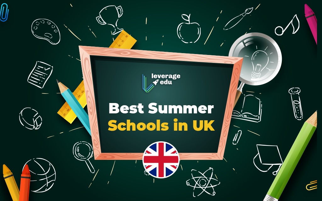 Top Summer Schools in UK, Courses, Fees, Dates 2021 Leverage Edu