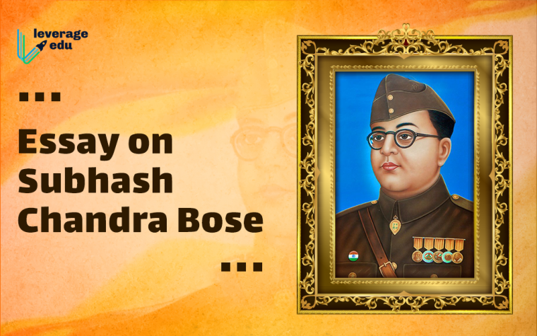 essay on great leader subhash chandra bose