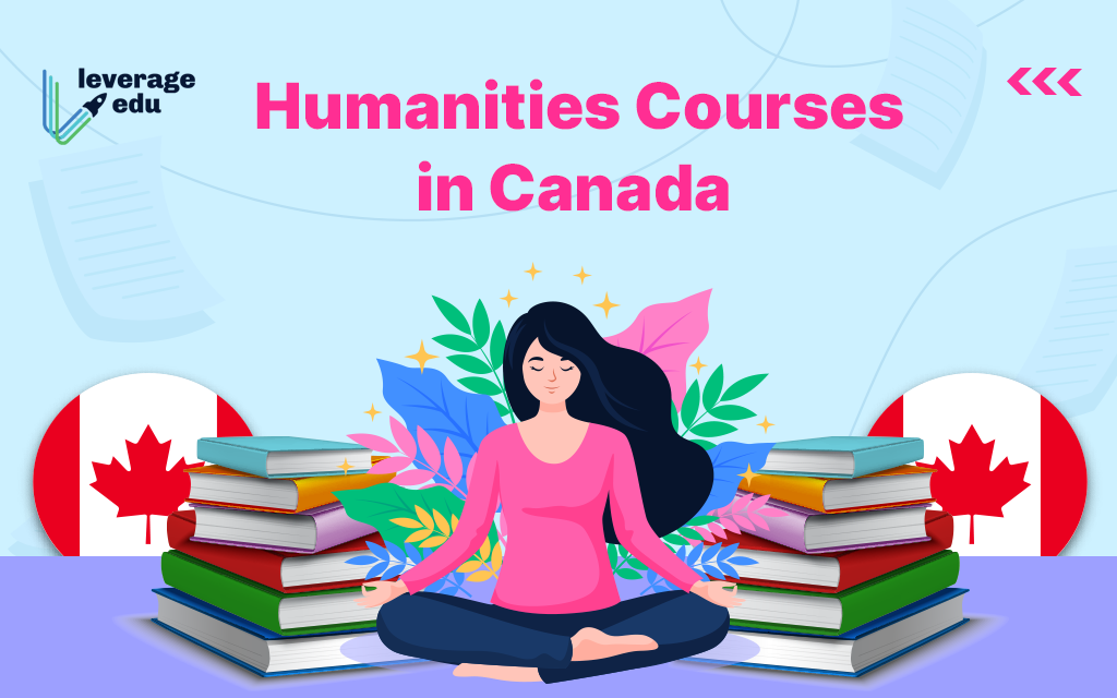 Best Arts & Humanities Courses in Canada List After 12th - Leverage Edu
