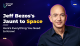 Jeff Bezos's Jaunt to Space Here's Everything You Need to Know