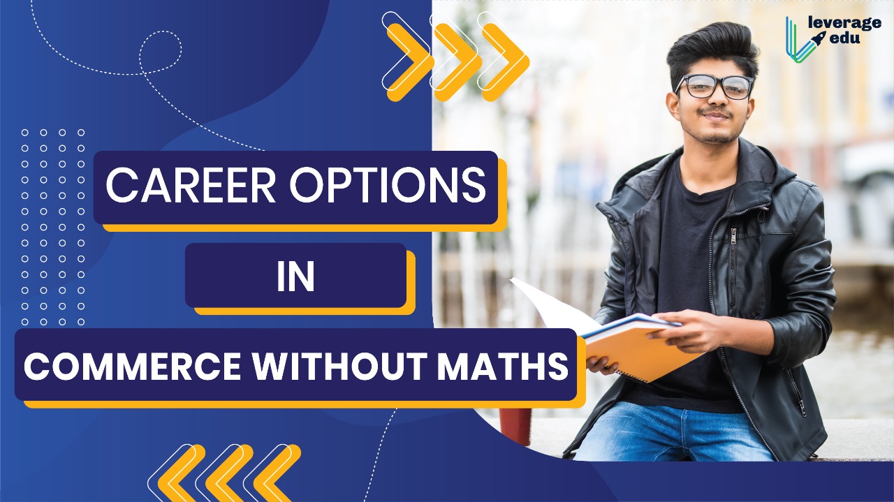Courses Career Options In Commerce Without Maths Leverage Edu