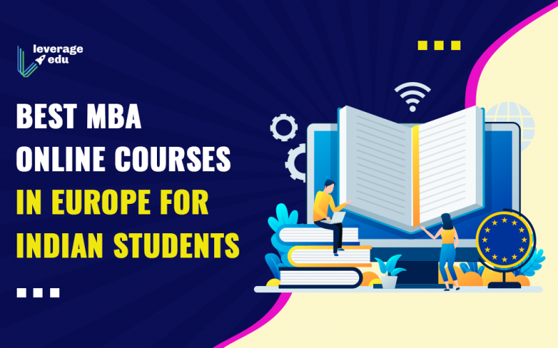 Best MBA Online Courses in Europe for Indian Students