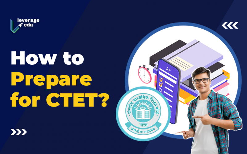 How to Prepare for CTET