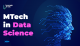MTech in Data Science