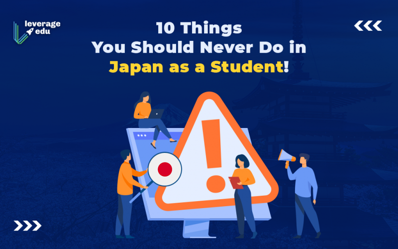 10 Things You Should Never Do in Japan as a Student