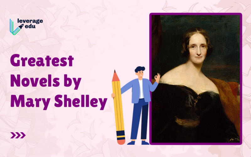 Greatest Novels by Mary Shelley