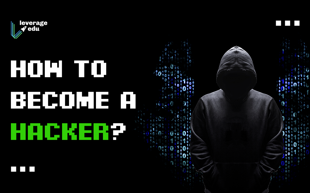 How to Become a Hacker?