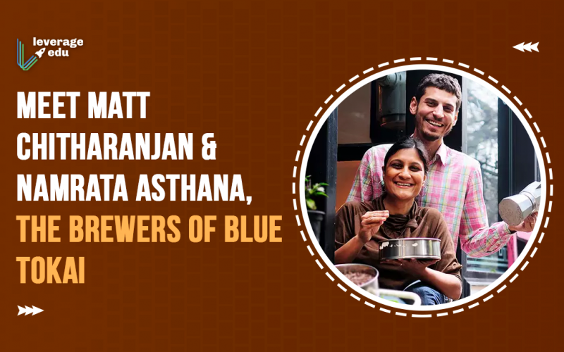 Meet Matt Chitharanjan & Namrata Asthana, the Brewers of Blue Tokai
