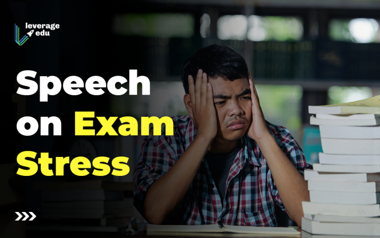 write a speech on exam stress on students