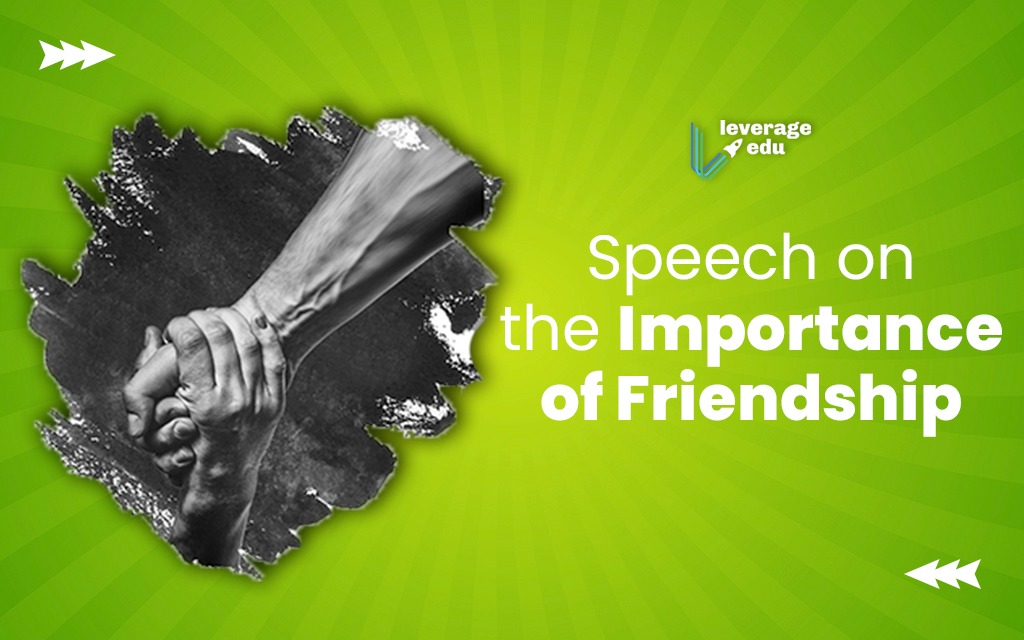 speech on the topic importance of good friends
