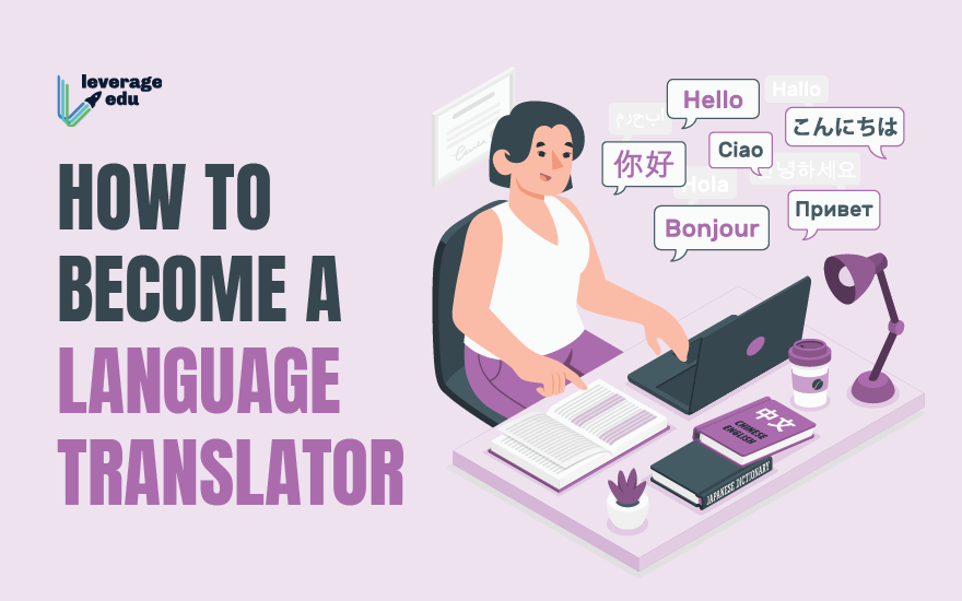 How to Become a Language Translator?
