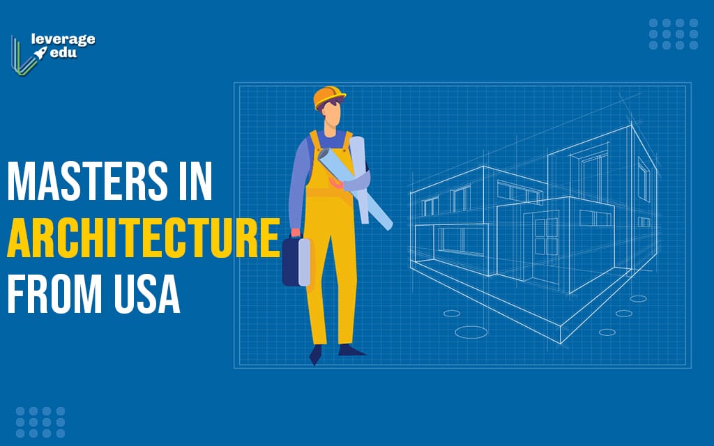 How to Pursue Masters in Architecture from USA