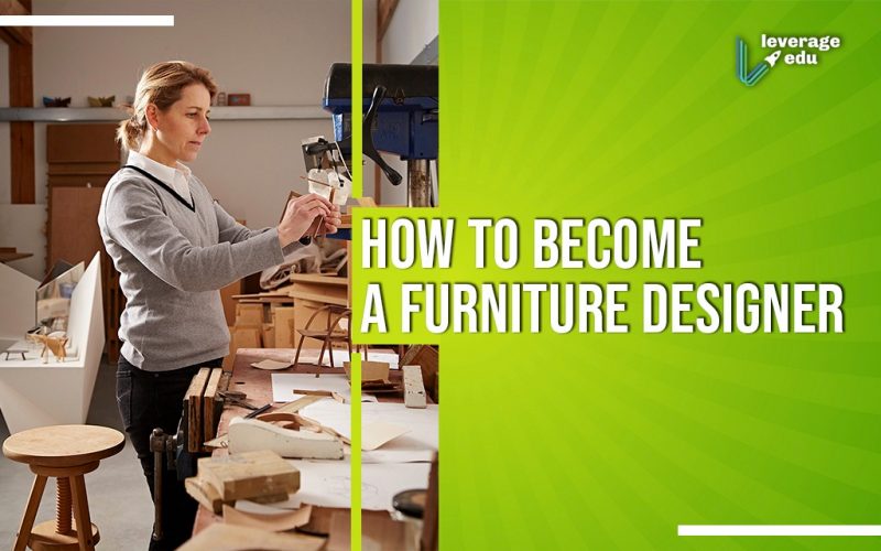 How to become a furniture designer