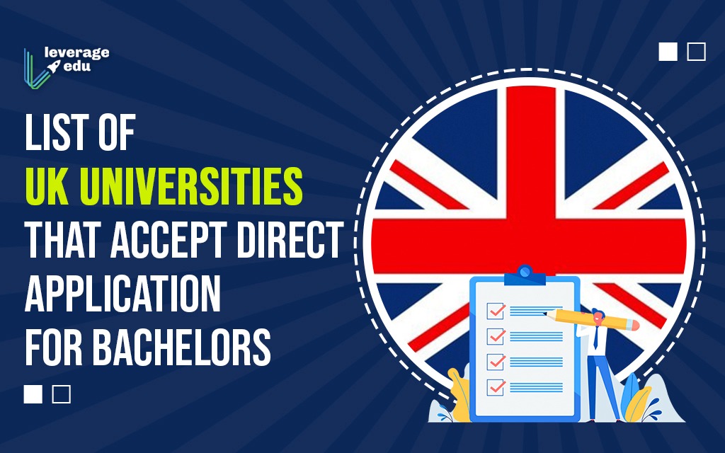 List of UK Universities that Accept Direct Application for Bachelors