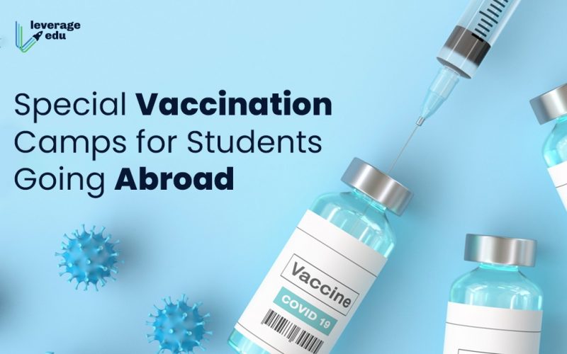 Special Vaccination Camps for Students Going Abroad