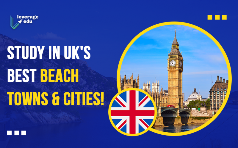 Study in UK's Best Beach Towns & Cities!
