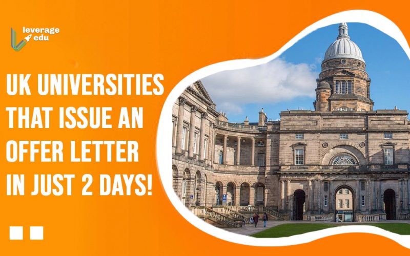 UK Universities that Issue an Offer Letter in Just 2 days!