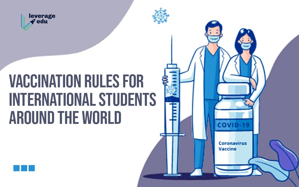 Vaccination Rules for International Students Around the World