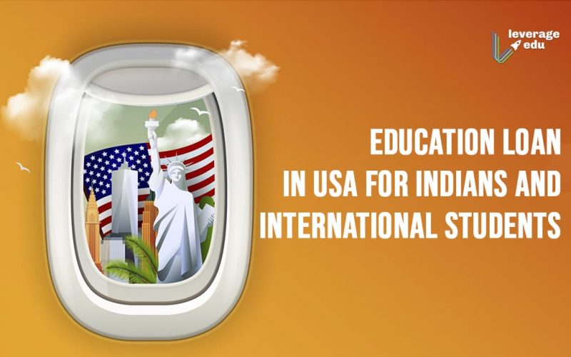 Education Loan in USA for Indians and International Students