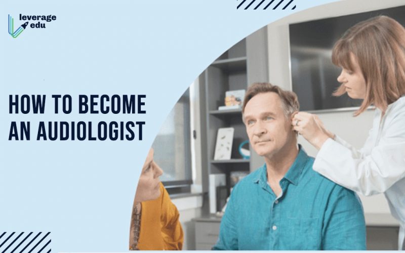 How to Become an Audiologist
