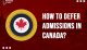 How to Defer Admissions in Canada