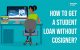How to Get a Student Loan Without Cosigner (1)